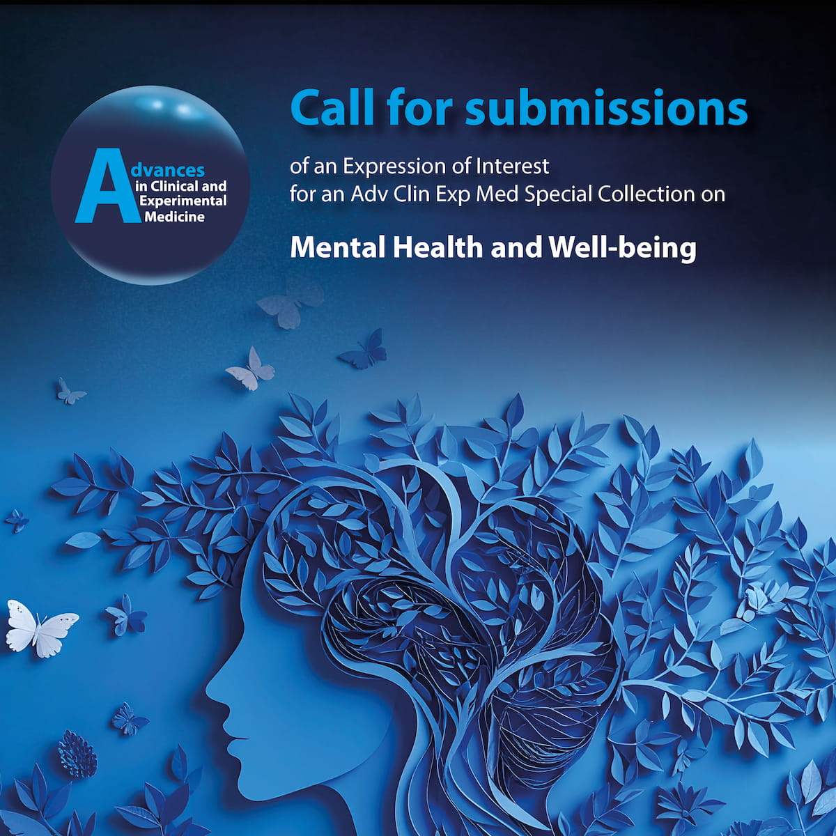Call for submissions for Advances in Clinical and Experimental Medicine special collection on Mental Health and Well-being, featuring a blue silhouette of a human head with leaf patterns and butterflies symbolizing psychological wellness and emotional balance.